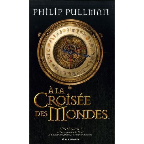 A La Croisée Des Mondes - L'intégrale