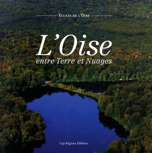 L'oise Entre Terre Et Nuages