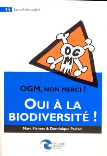 Ogm Non Merci, Oui À La Biodiversité