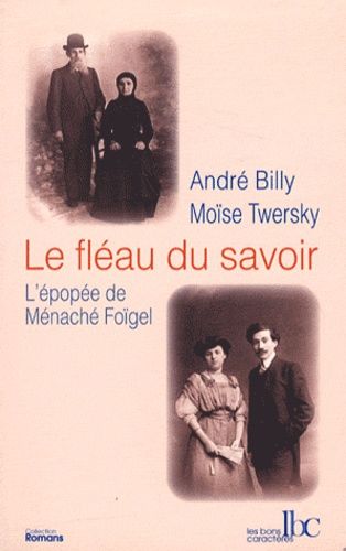Le Fléau Du Savoir - L'épopée De Ménaché Foïgel