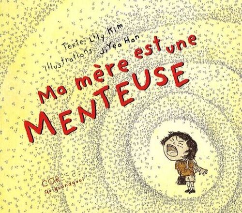 Ma Mère Est Une Menteuse