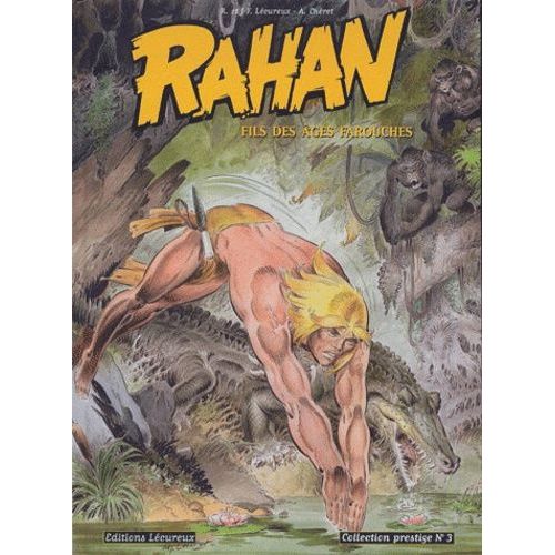 Rahan Tome 3 - Le Secret De Solutré - La Liane Magique