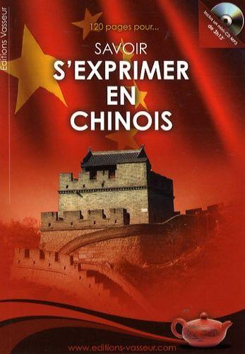 120 Pages Pour Savoir S'exprimer En Chinois - (1 Cd Audio)