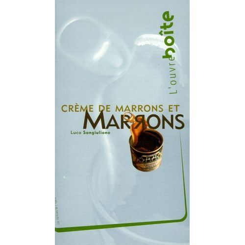 Crème De Marrons Et Marrons