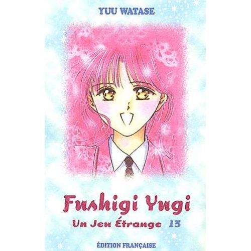 Fushigi Yugi - Un Jeu Étrange - Tome 13