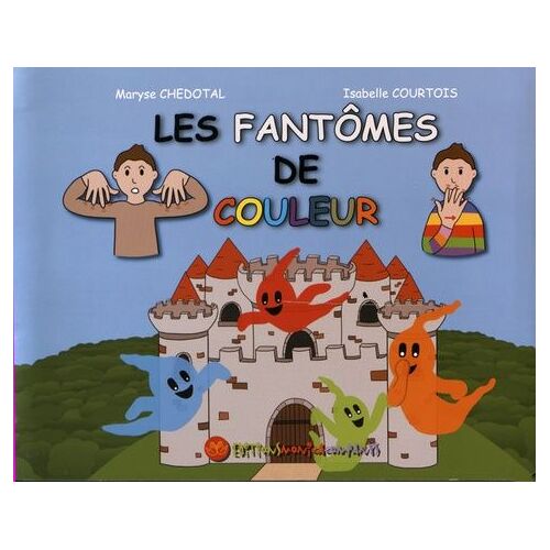 Les Fantômes De Couleur