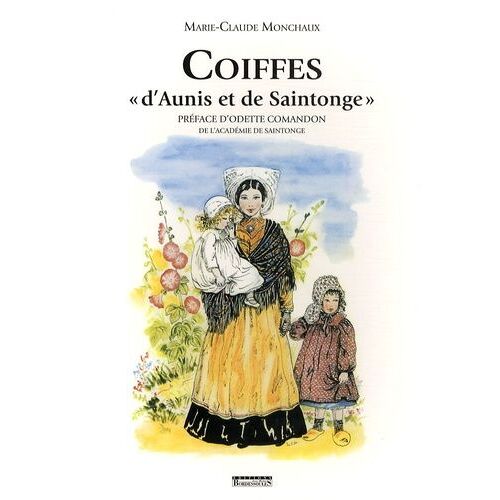 Coiffes "D'aunis Et Saintonge