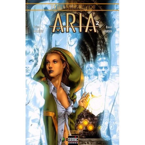 The Magic Of Aria Tome 2 : La Foire Aux Âmes