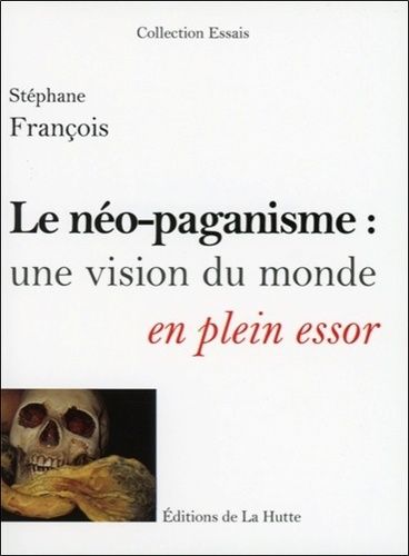 Le Néo-Paganisme : Une Vision Du Monde En Plein Essor