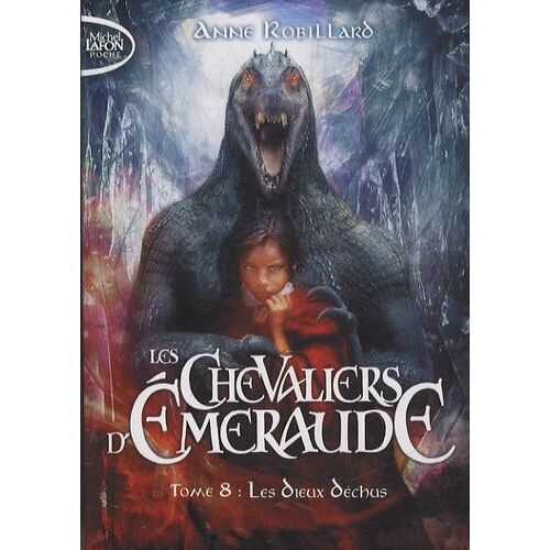 Les Chevaliers D'emeraude - Tome 8 - Les Dieux Déchus