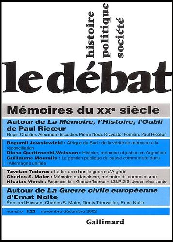 Le Débat N° 122 Novembre-Décembre 2002 : Mémoires Du Xxème Siècle