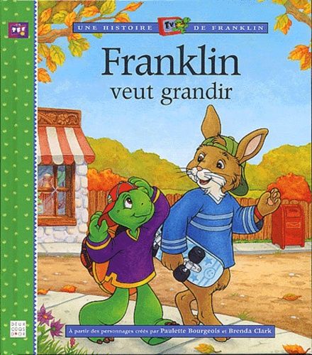 Franklin Veut Grandir
