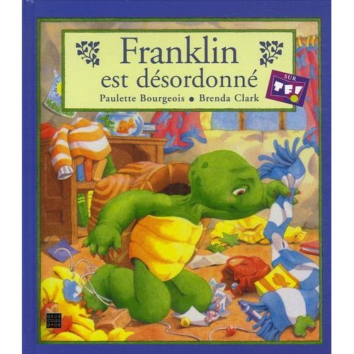 Franklin Est Désordonné