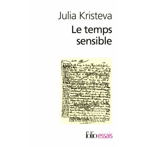 Le Temps Sensible - Proust Et L'expérience Littéraire