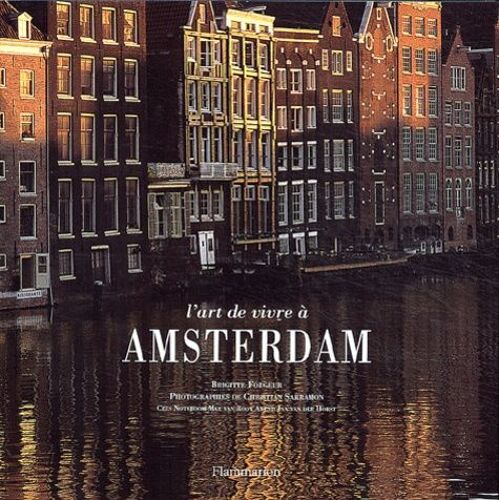 L'art De Vivre À Amsterdam