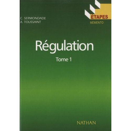 Régulation - Tome 1, Régulation Élémentaire, Notions De Base, Éléments De Régulation