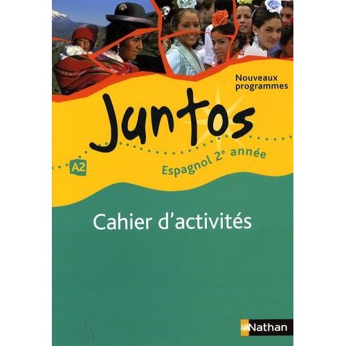 Espagnol 2e Année A2 Juntos - Cahier D'activités