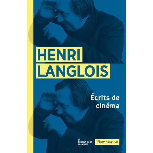Ecrits De Cinéma (1931-1977)