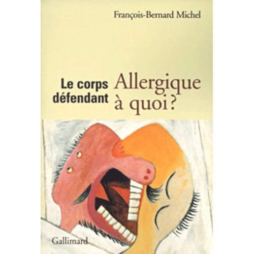 Le Corps Défendant - Allergique À Quoi ?