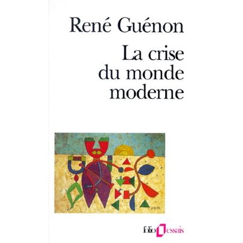 La Crise Du Monde Moderne