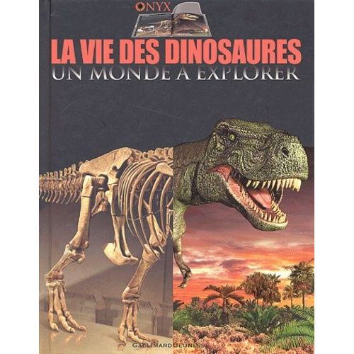 La Vie Des Dinosaures