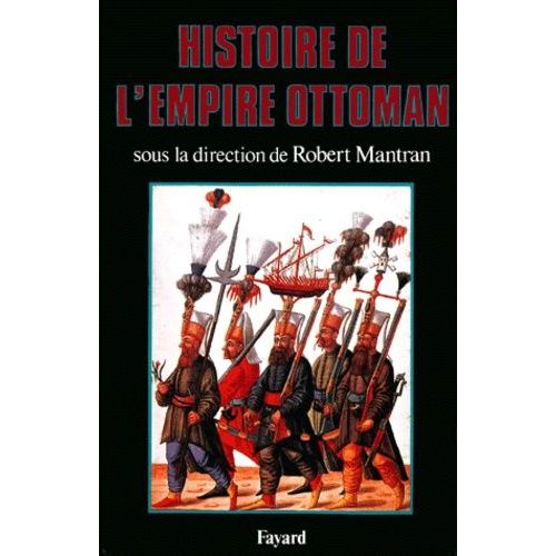 Histoire De L'empire Ottoman