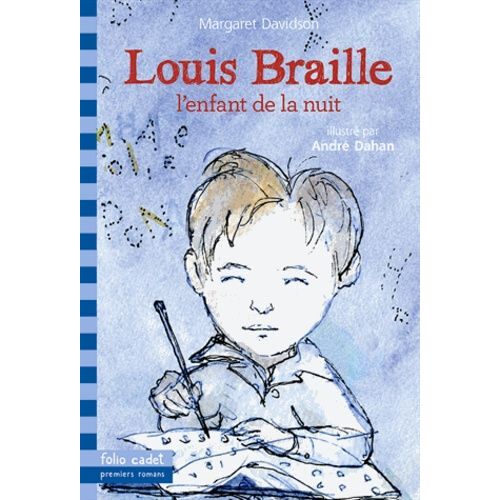 Louis Braille, L'enfant De La Nuit
