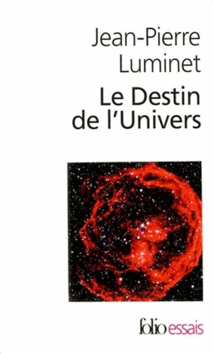 Le Destin De L'univers - Tome 1 Et 2