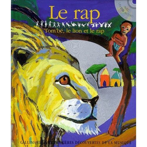 Le Rap - Tom'be, Le Lion Et Le Rap - Avec Cd Audio