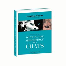 Dictionnaire Amoureux Des Chats