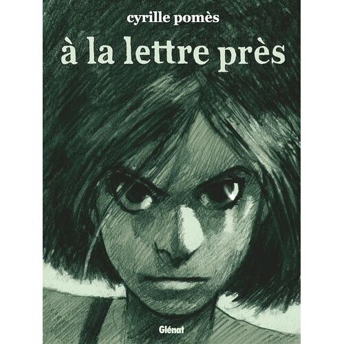 A La Lettre Près