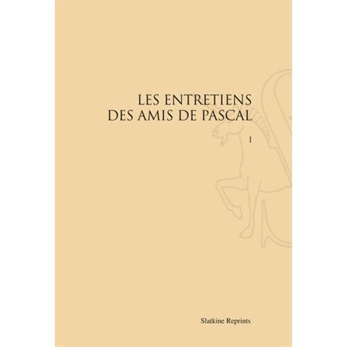Les Entretiens Des Amis De Pascal