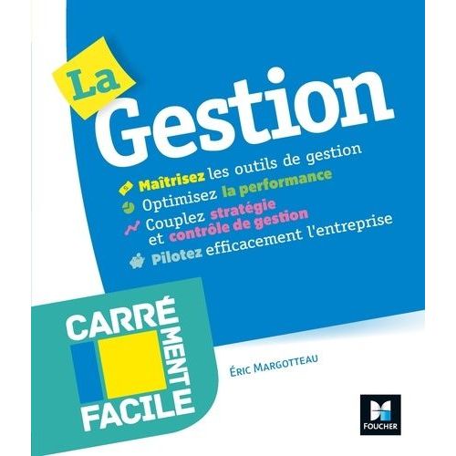 Carrément Facile - La Gestion - Professionnels, Entreprises, Tpe, Non Specialistes, Étudiants