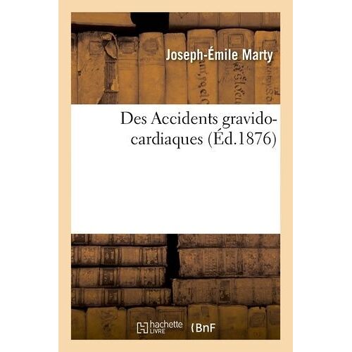 Des Accidents Gravido-Cardiaques