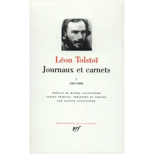 Journaux Et Carnets - Tome 1, Les Années 1847 À 1889
