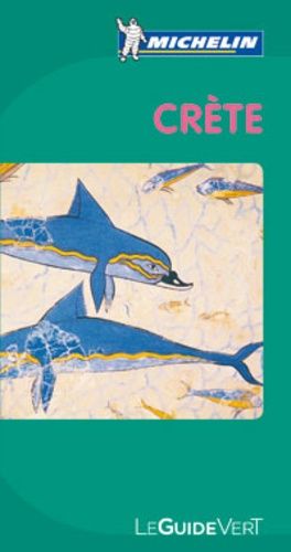 Crète - Le Guide Vert 2011