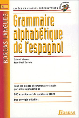 Grammaire Alphabétique De L'espagnol