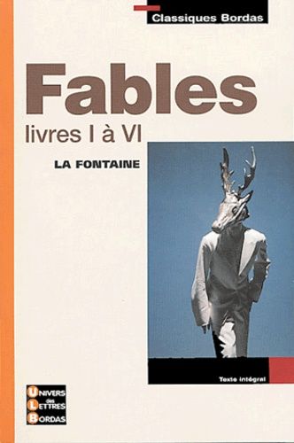 Fables - Livres I À Iv