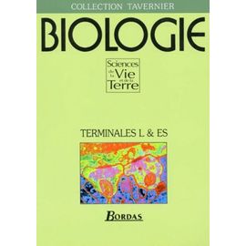 Biologie, Terminales L & Es - Sciences De La Vie Et De La Terre