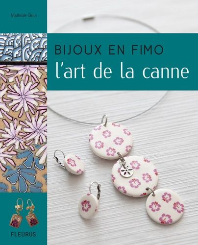 Bijoux En Fimo - L'art De La Canne
