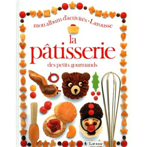 La Pâtisserie Des Petits Gourmands