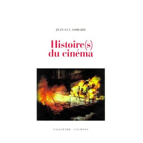 Histoire(S) Du Cinema Coffret 4 Volumes : Volume 1, Histoire(S) Du Cinema - Toutes Les Histoires, Une Seule Histoire - Volume 2, Histoire(S) Du Cinema - Seul Le Cinéma, Fatale Beauté. Volume...