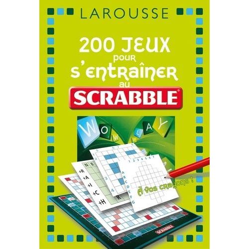 200 Jeux Pour S'entraîner Au Scrabble