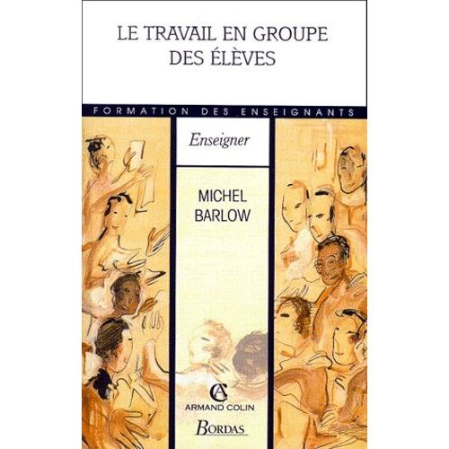 Le Travail En Groupe Des Eleves