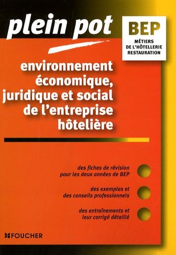 Environnement Économique, Juridique Et Social De L'entreprise Hôtelière Bep Métiers De La Restauration Et De L'hôtellerie