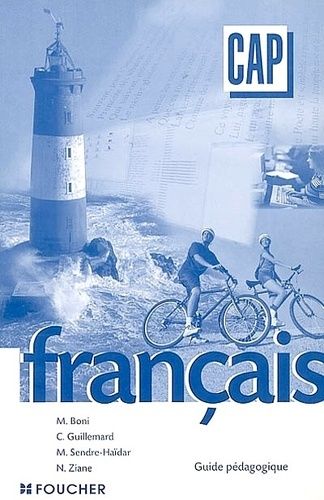 Francais Cap - Guide Pédagogique
