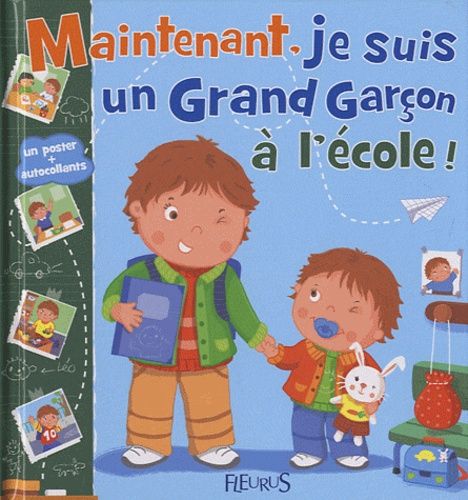 Maintenant, Je Suis Un Grand Garçon À L'école !