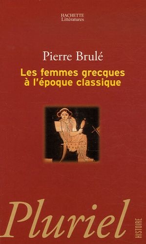 Les Femmes Grecques À L'époque Classique
