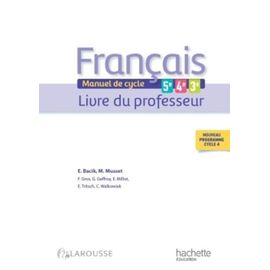 Français 5e, 4e, 3e - Livre Du Professeur - Edition 2016