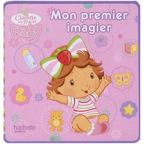 Charlotte Aux Fraises - Mon Premier Imagier